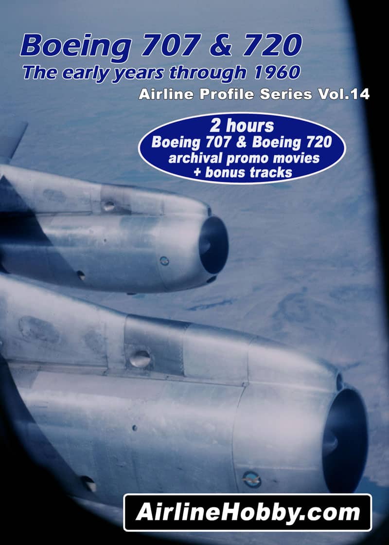 Boeing 707 and Boeing 720 The early years through 1960