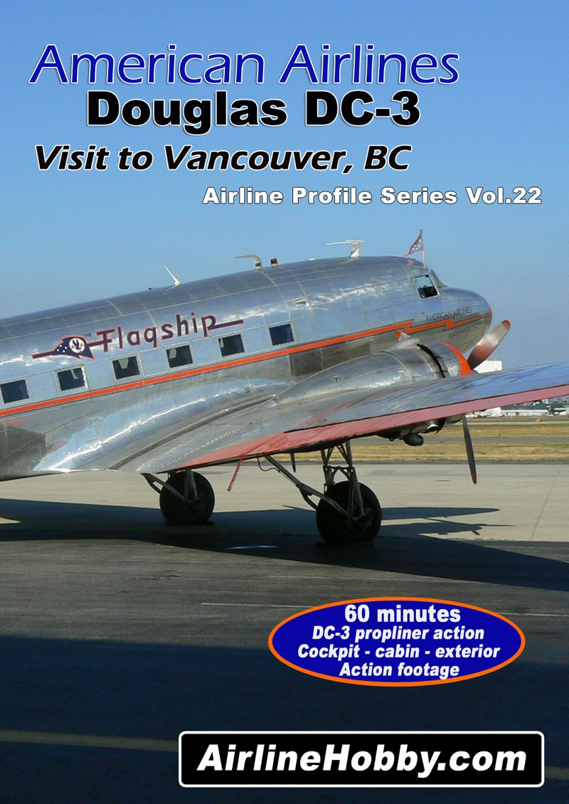 American Airlines Douglas DC-3 – Visit to Vancouver