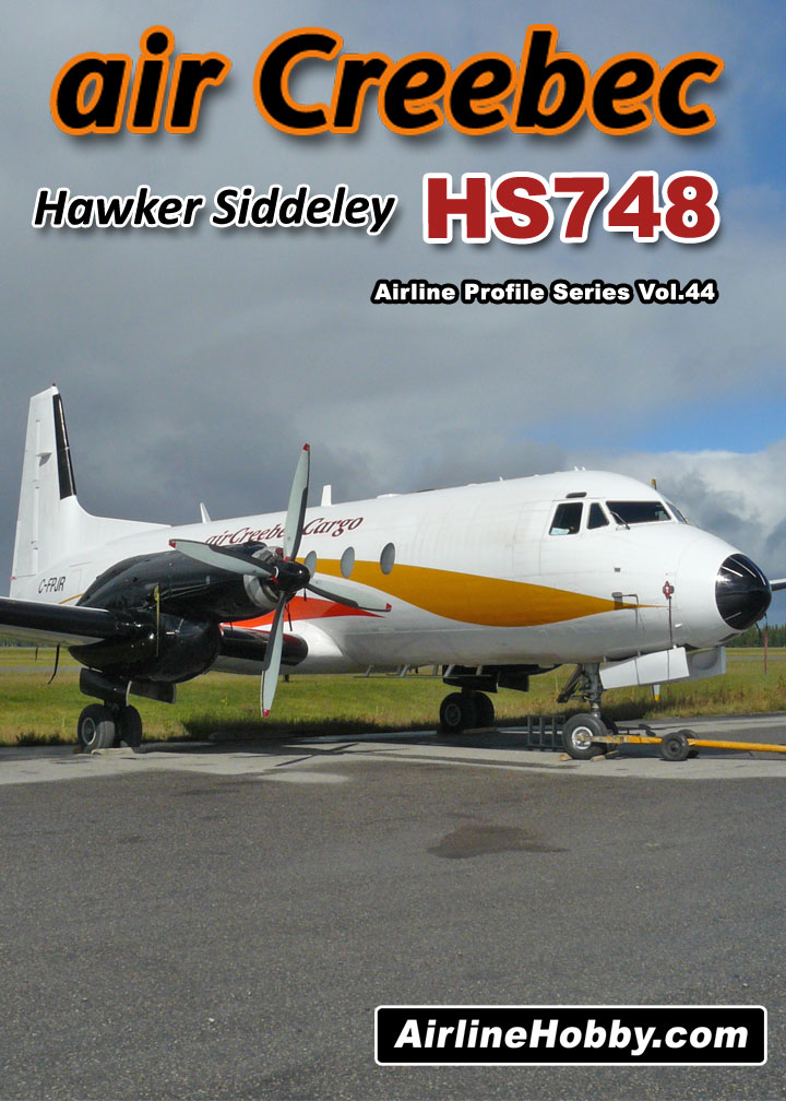 Air Creebec Hawker Siddeley HS748 Story