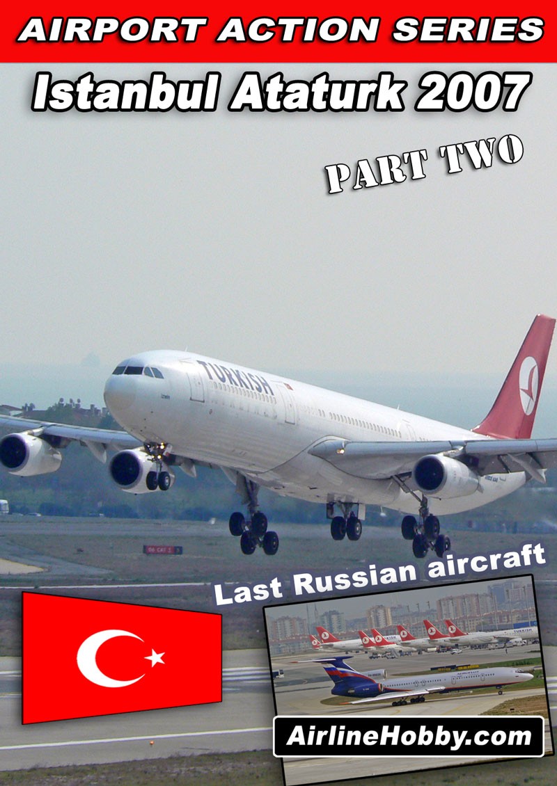 Istanbul Ataturk International Airport 2007 Part 2