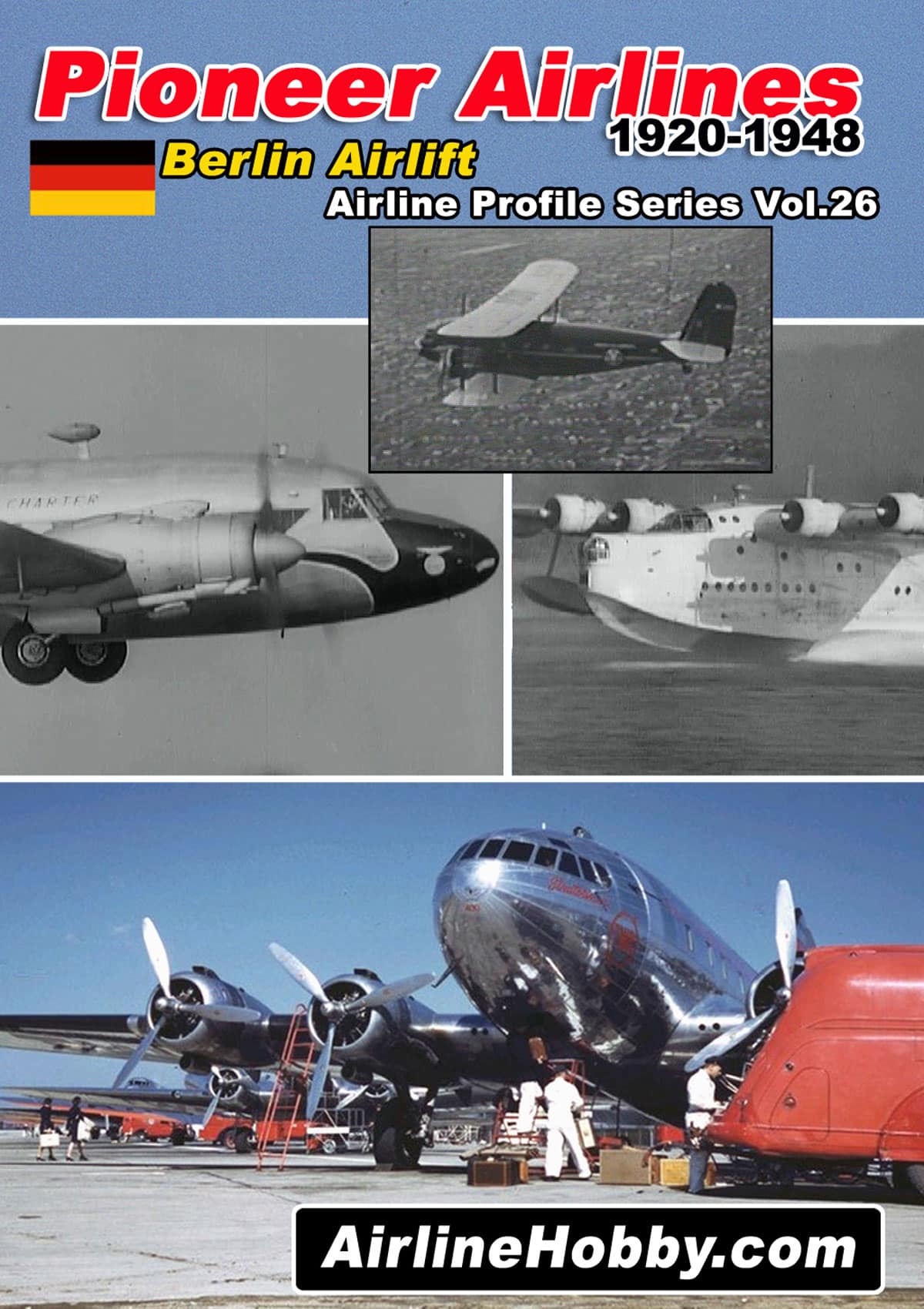 Pioneer Airlines & Berlin Airlift