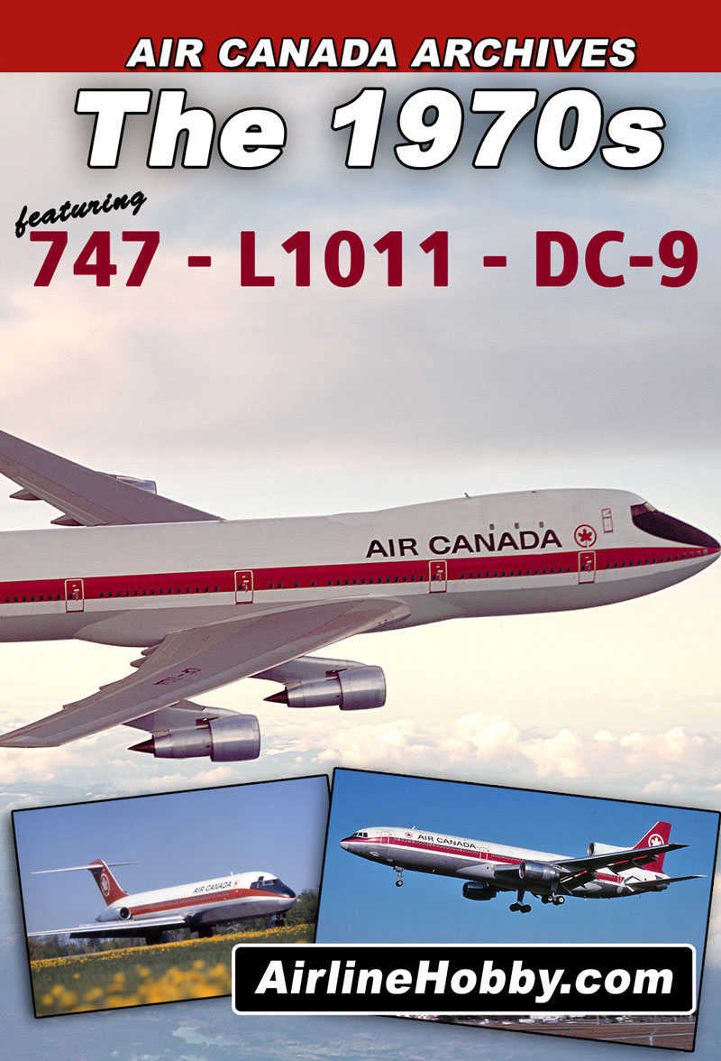Air Canada In the 1970s 747 L-1011 DC-9