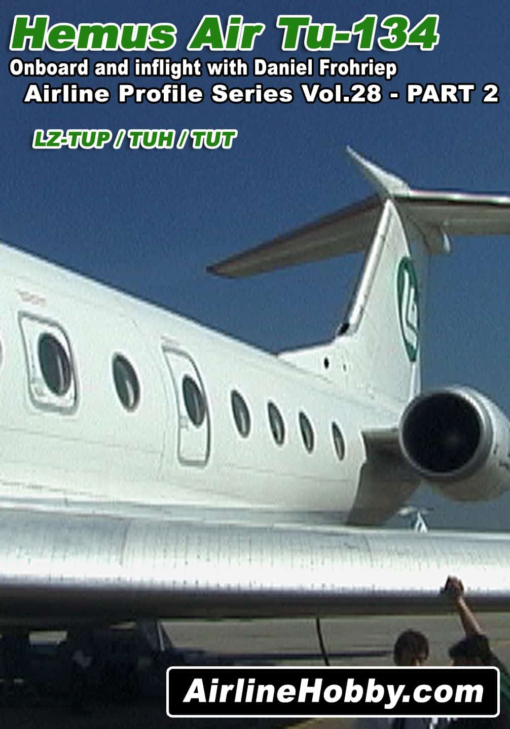 Hemus Air Tupolev Tu 134 part 2