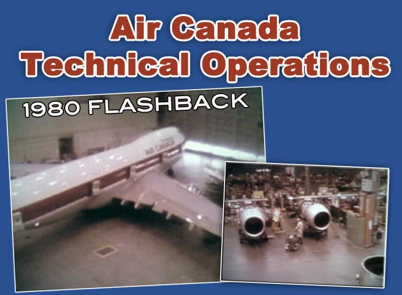 Air Canada Technical Operations 1980