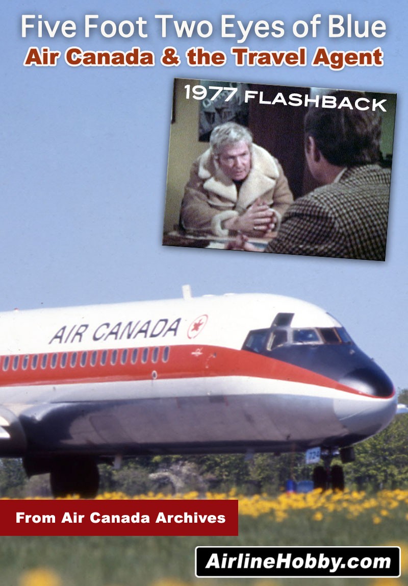 Five Foot Two Eyes of Blue - Air Canada 1977 travel agent film
