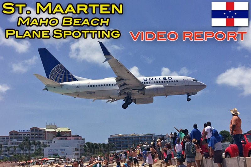 Maho Beach St. Maarten Full Spotting Report