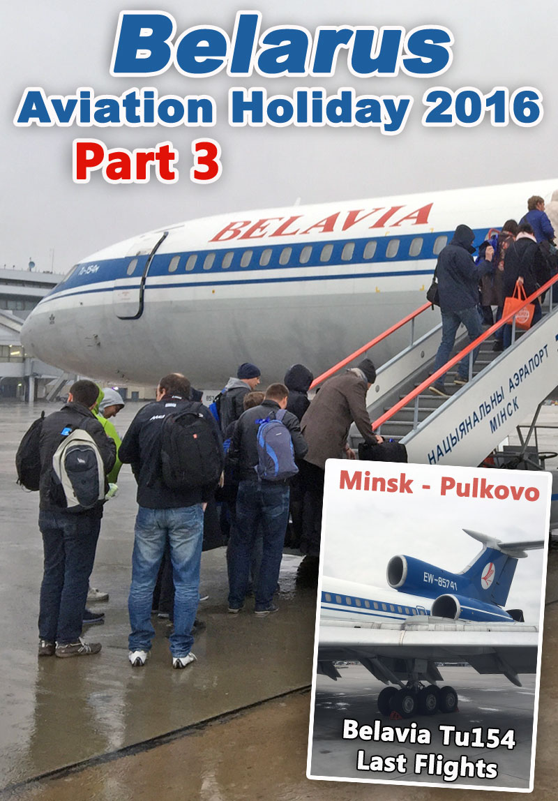 Belarus Aviation Holiday 2016 Part 3