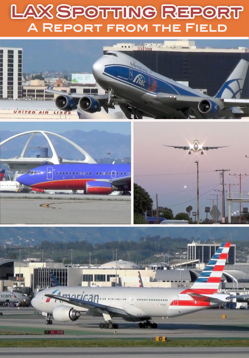 LAX Spotting Report - A Report from the Field