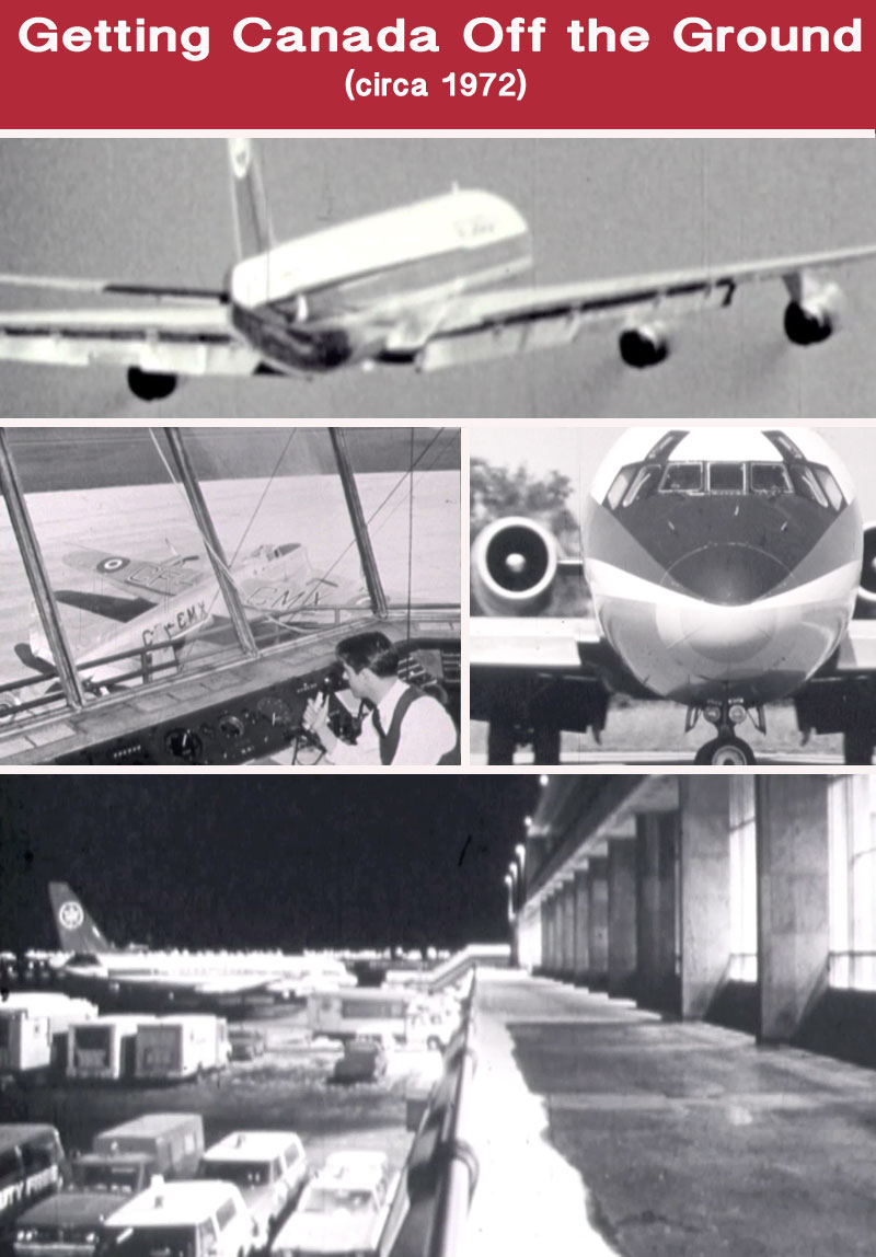 Getting Canada Off the Ground circa 1972