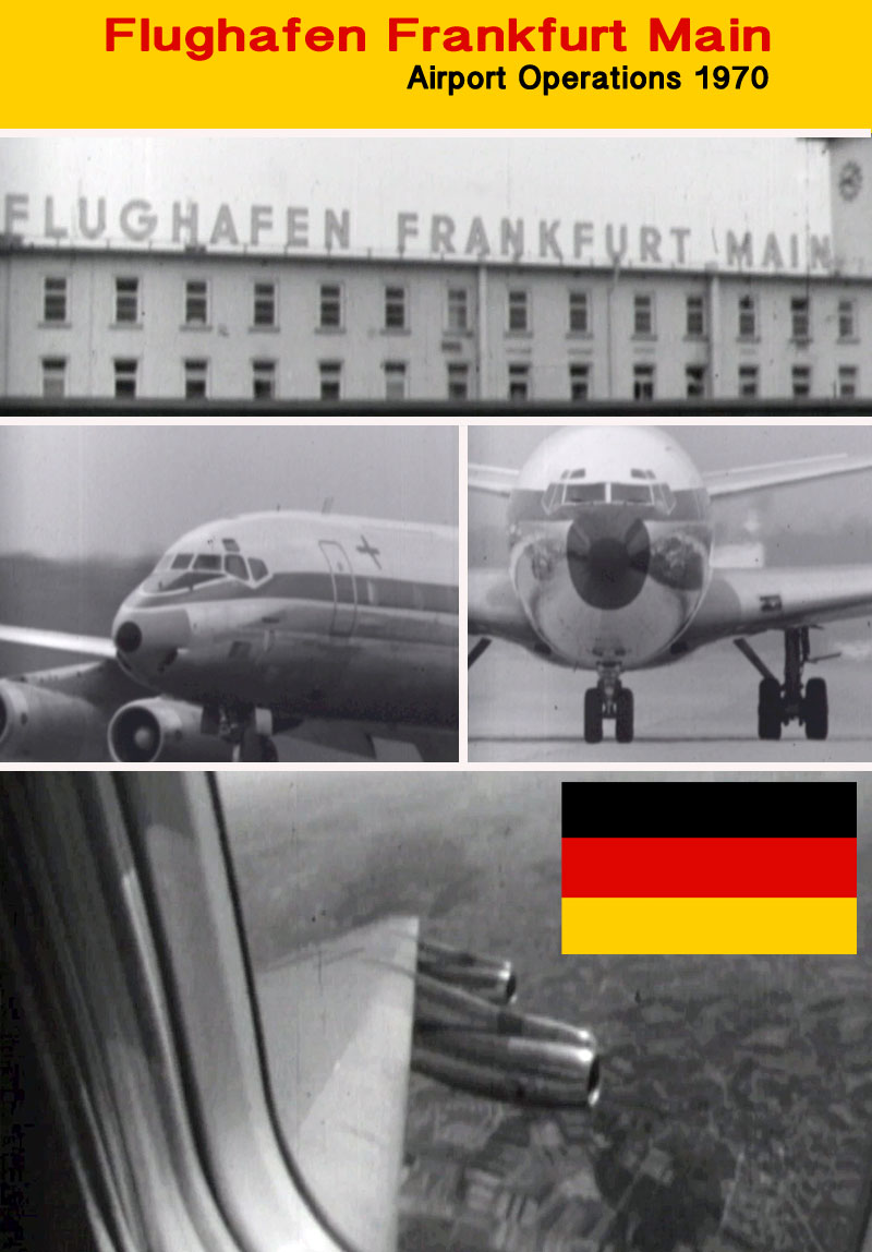 Flughafen Frankfurt Main Airport Operations 1970 Flashback