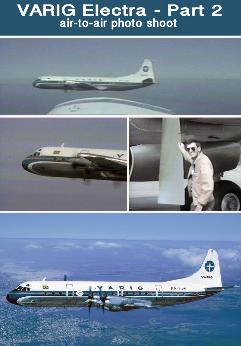 VARIG Lockheed Electra air-to-air photo shoot