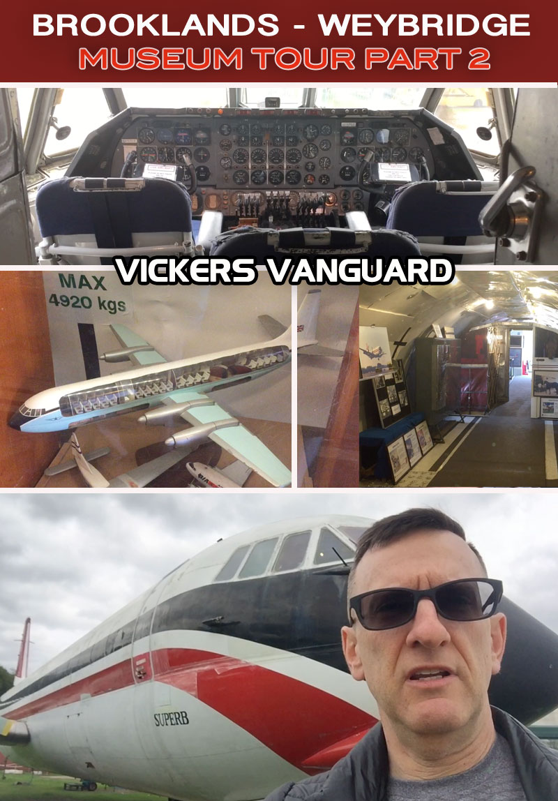 Brooklands Aviation Museum Vickers Vanguard tour