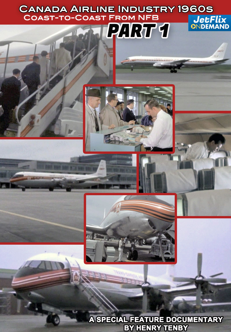 Airlines in Canada 1960s from NFB JetFlix TV film - Part1