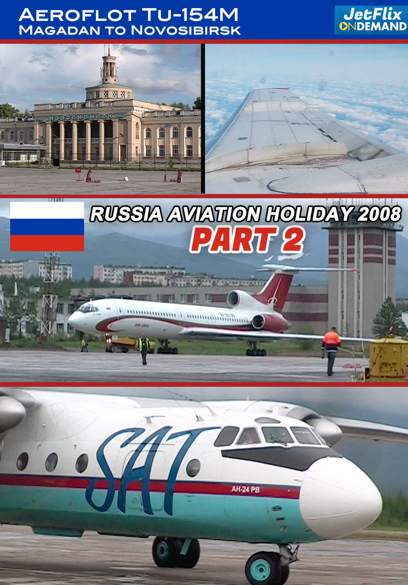 Magadan Airport Action and Aeroflot Tu154 flight - Russia Aviation Holiday 2008 Part 2