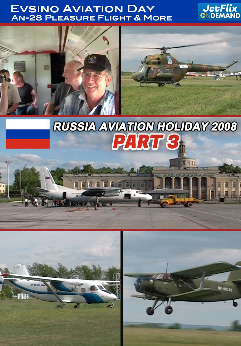 Evsino Aviation Day and AN-28 Pleasure Flight - Russia Aviation Holiday 2008 Part 3
