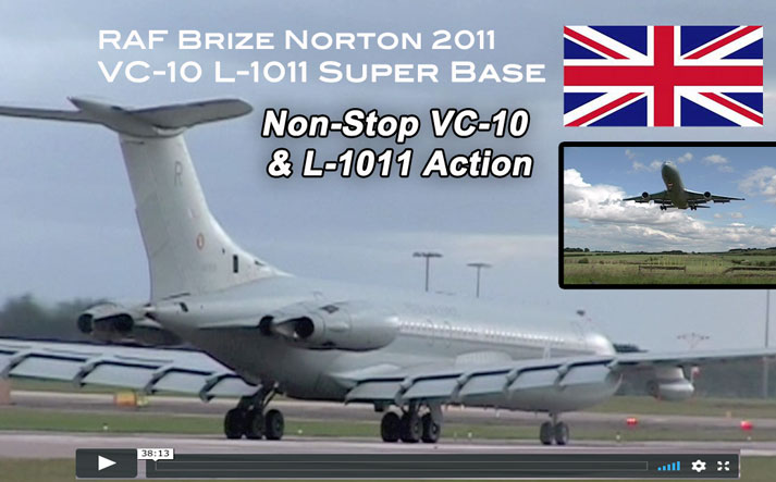 RAF Brize Norton 2011: Super VC-10 Lockhed L-1011 Non-Stop Action