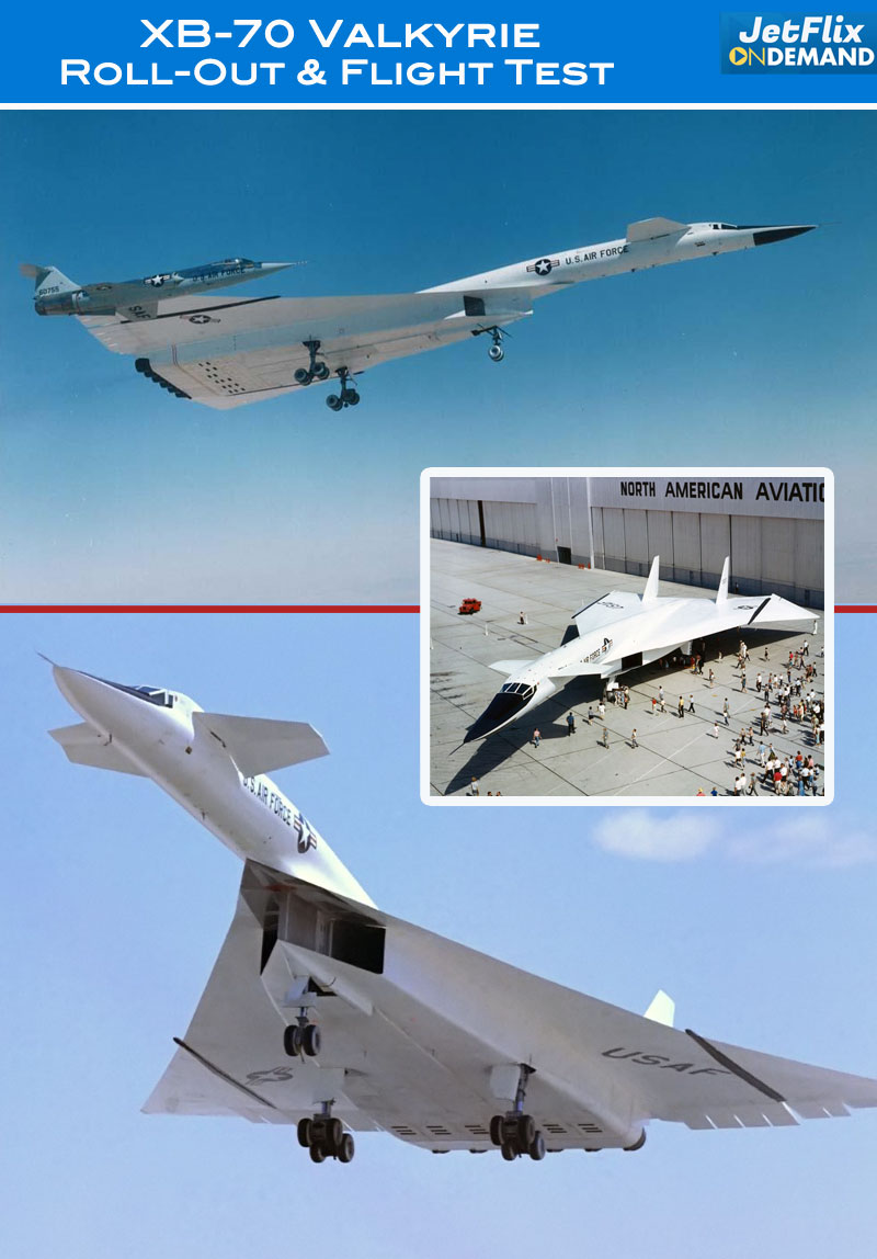 XB-70 Valkyrie test flight and roll out video