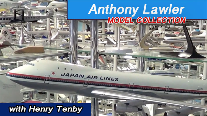 Anthony Lawler Airline Display Model Collection - now on JetFlix TV