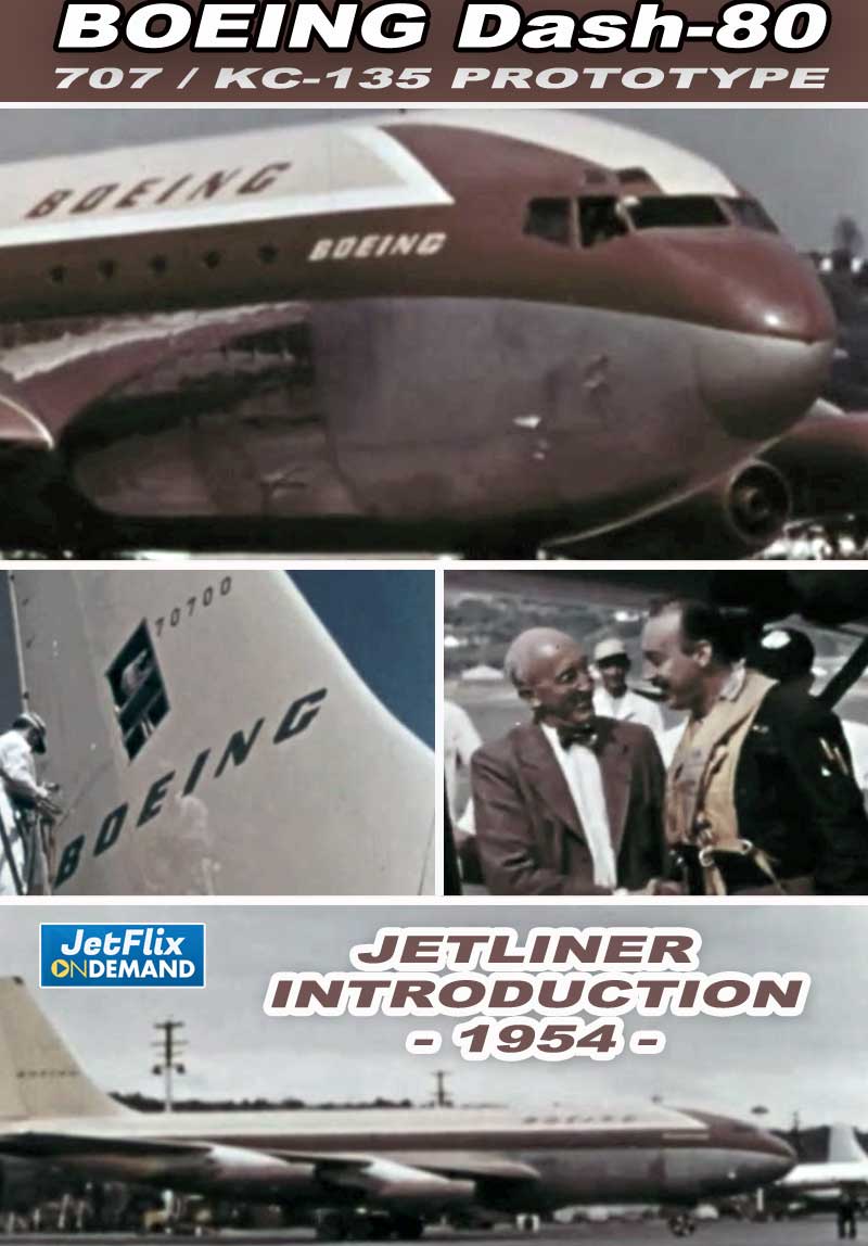 Boeing 707 Dash80 Jetliner - 1954 Promotional Movie
