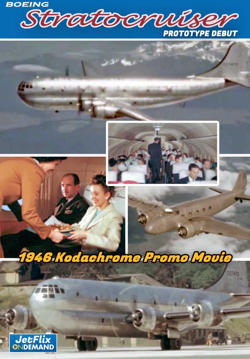 Boeing 377 Stratocruiser 1946 Debut - Glorious Kodachrome Promo Movie