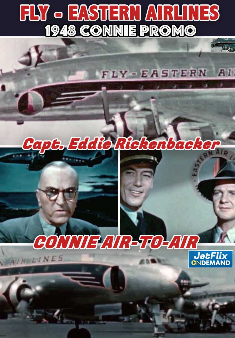 EASTERN AIR LINES LOCKHEED CONSTELLATION 1948 PROMO MOVIE