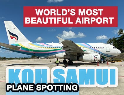 Koh Samui Thailand - World's Most Beautiful Airport for Plane Spotting