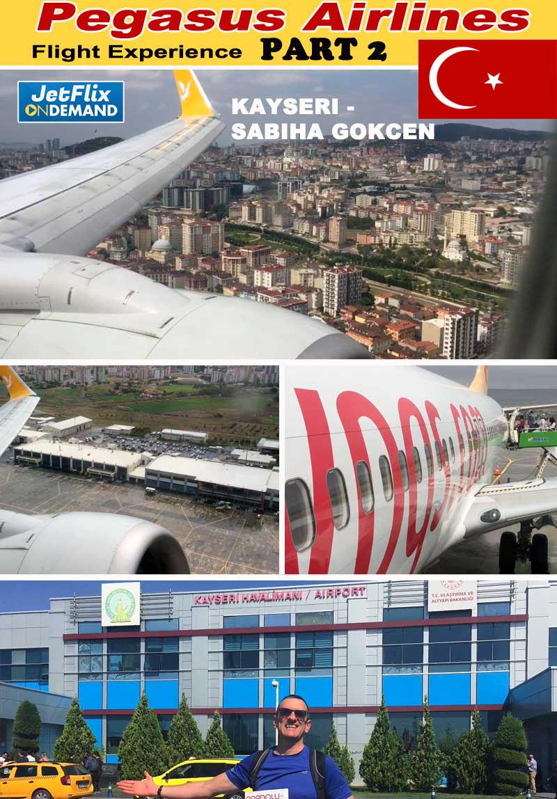 Flying with Pegasus Airlines in Turkey Boeing 737-800 Kayseri to Sabiha Gokcen- Part 2