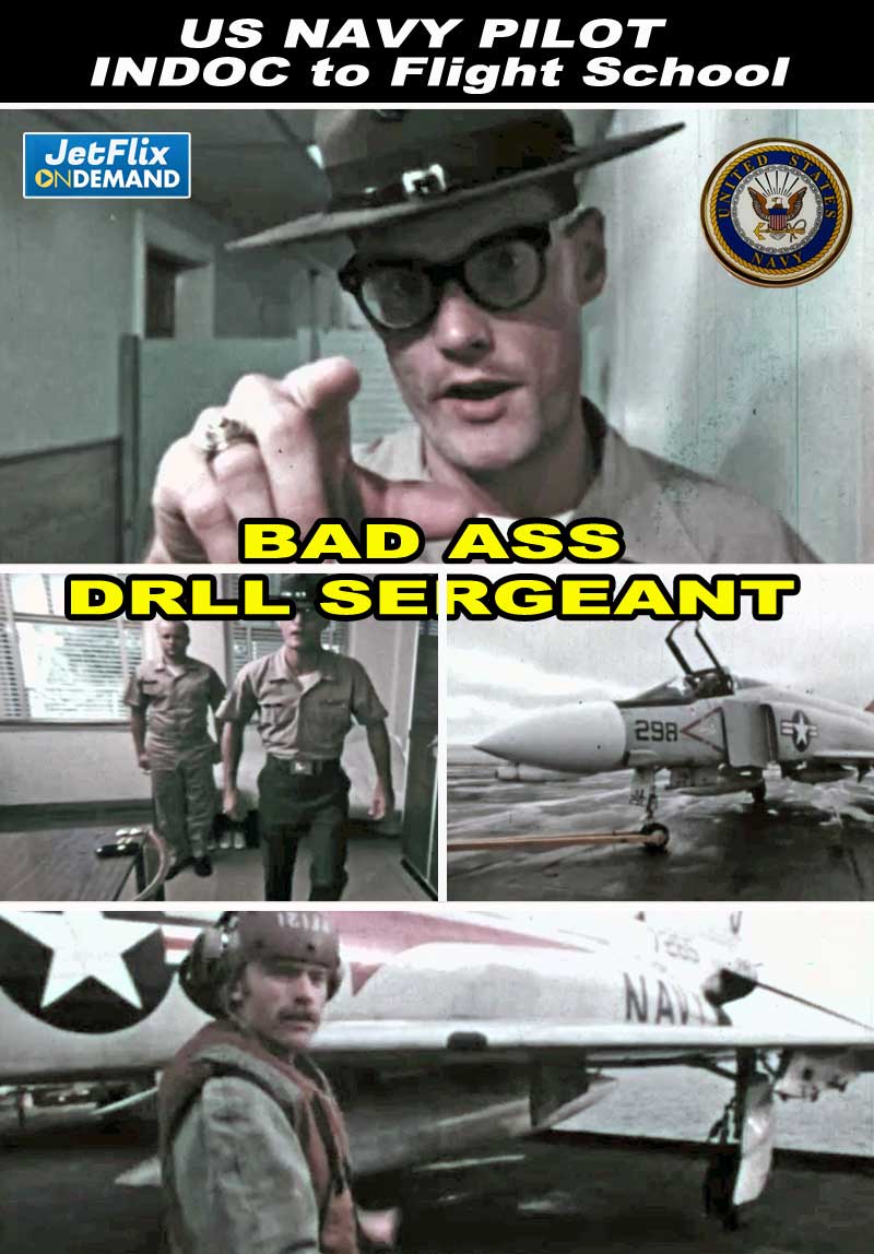 US NAVY PILOT INDOC to Flight School with Bad Ass Drill Sergeant