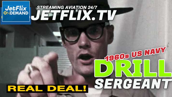 US NAVY PILOT INDOC to Flight School with Bad Ass Drill Sergeant - Now on JetFlix TV