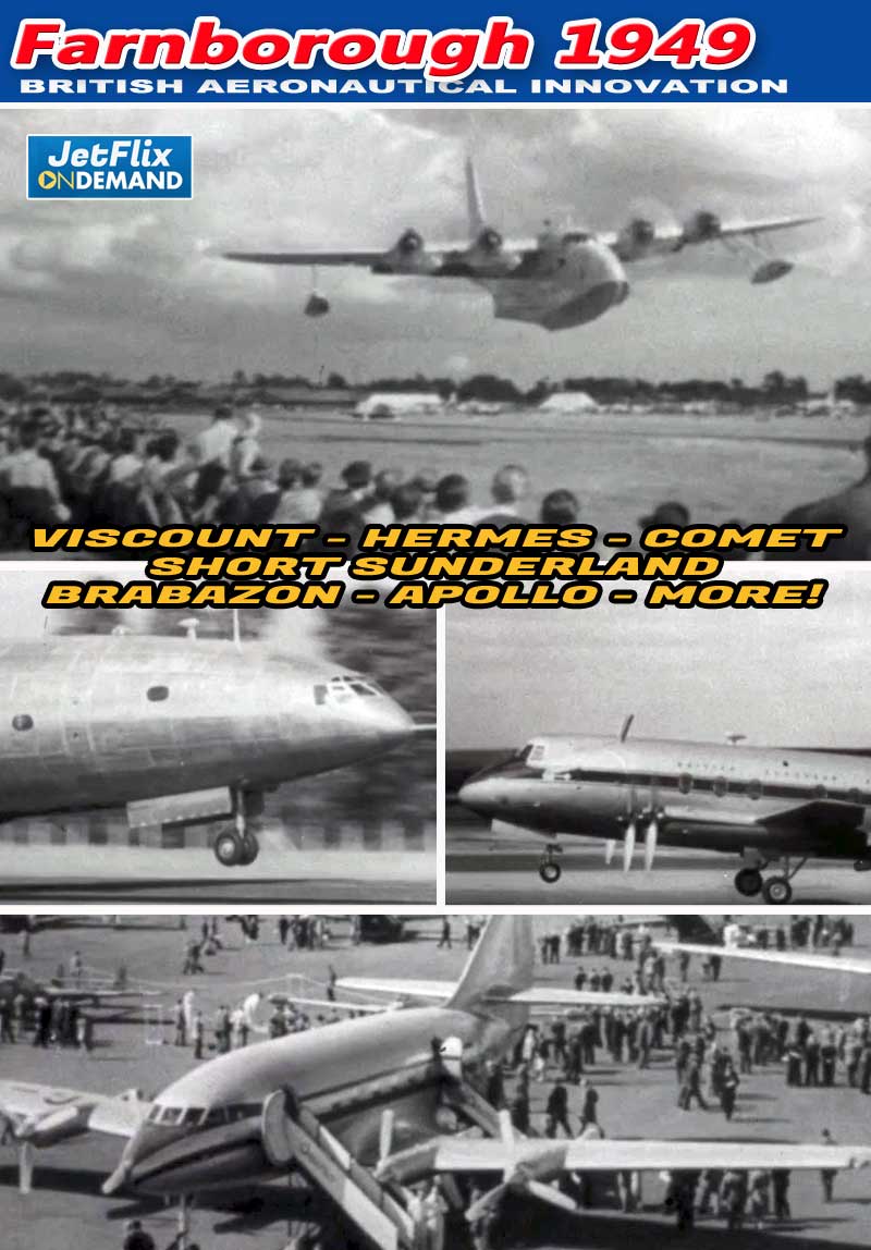 Farnborough Airshow Highlights 1949 - Sunderland / Viscount / Brabazon / Apollo / Hermes