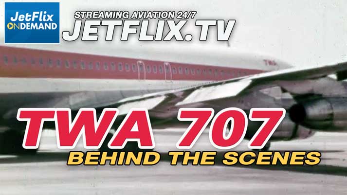 TWA Boeing 707 Flight - Behind The Scenes 1960s