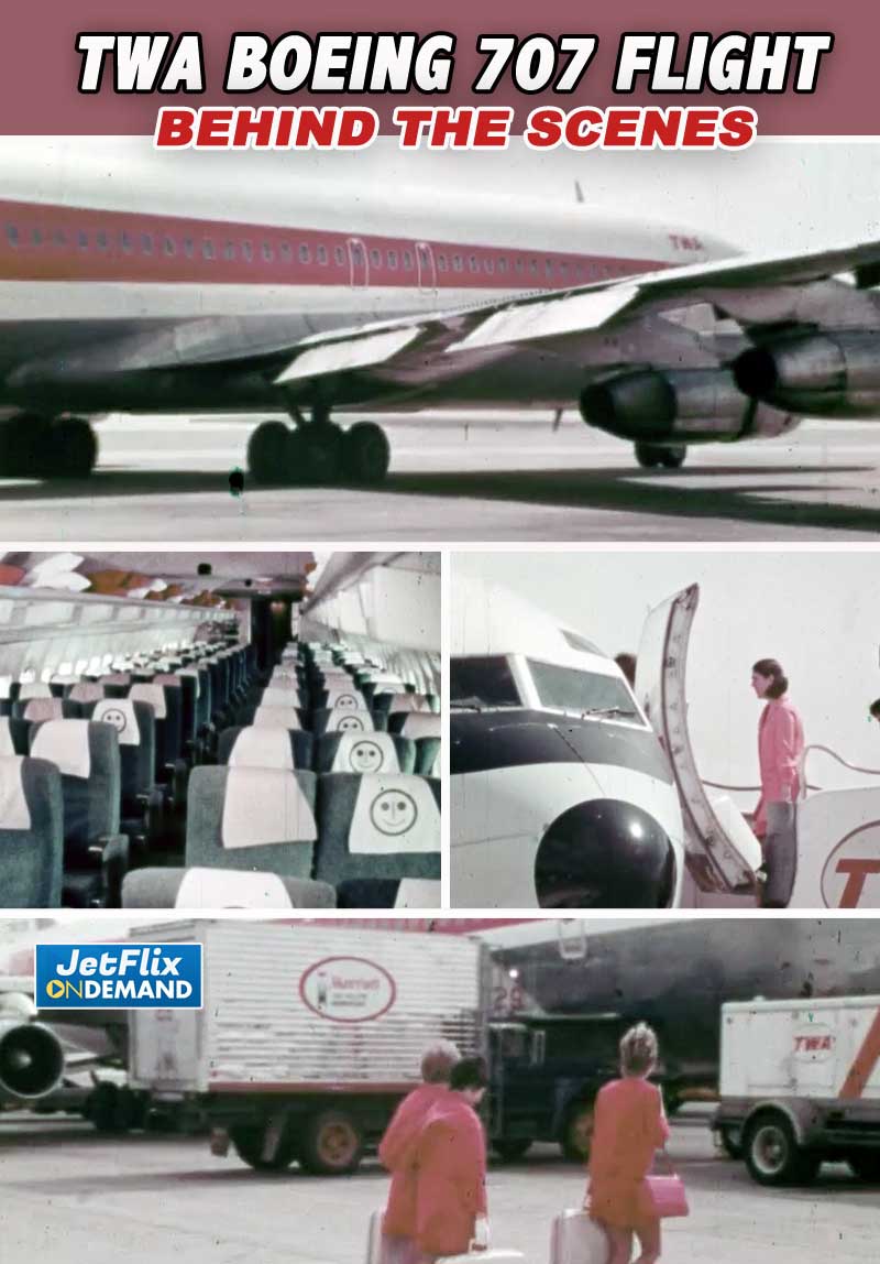 TWA Boeing 707 Flight - Behind The Scenes 1960s