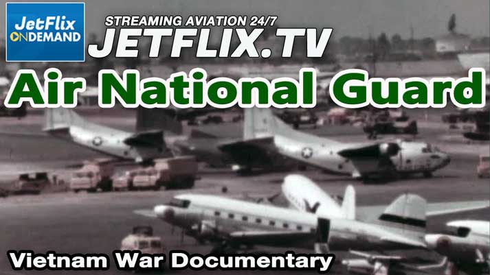 Air National Guard Overseas Deployments 1960s - Now on JetFlix TV