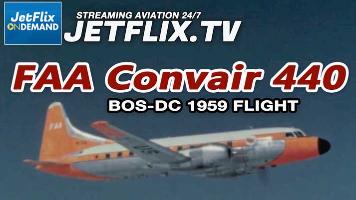 FAA Convair 440 N104 Boston to Washington ATC Technology circa 1959 now on JetFlix TV