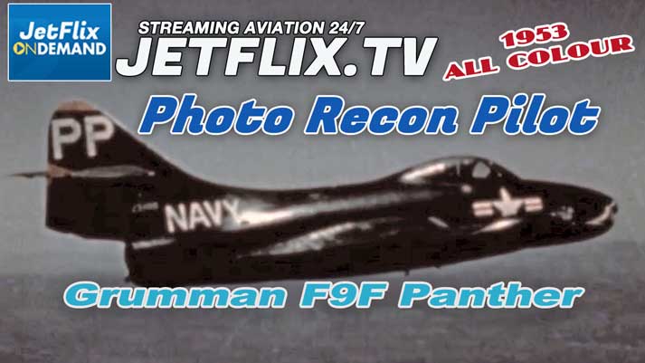 US Navy F9F Panther Photo Recon Pilot Korea War 1953 movie on JetFlix TV