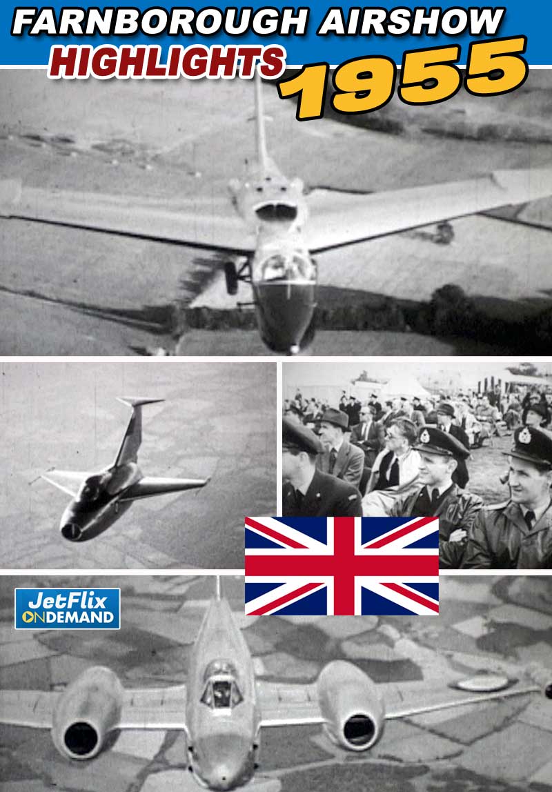 Farnborough Airshow Highlights 1955 - Javelin Swift Comet 4 Beaver Provost Sherpa