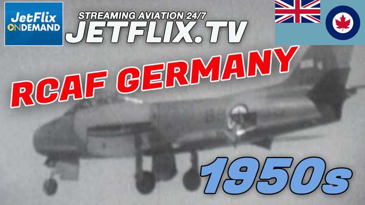 RCAF F-86 Sabre Ops Number 3 Fighter Wing Germany mid 1950s - Now Streaming on JetFlix TV