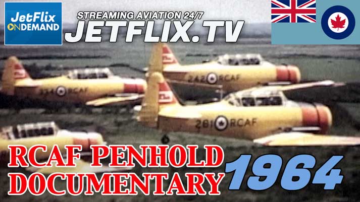 RCAF Station Penhold The Best in the West 1964 Base Overview Harvards - Now streaming on JetFlix TV