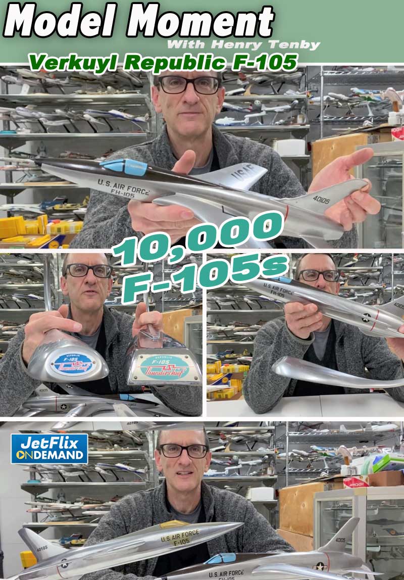 Model Moment with Henry Tenby #21 | They built 10,000 F-105s and not a single one flew!