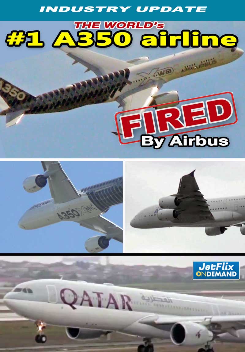 AIRBUS just fired their #1 A350 airline