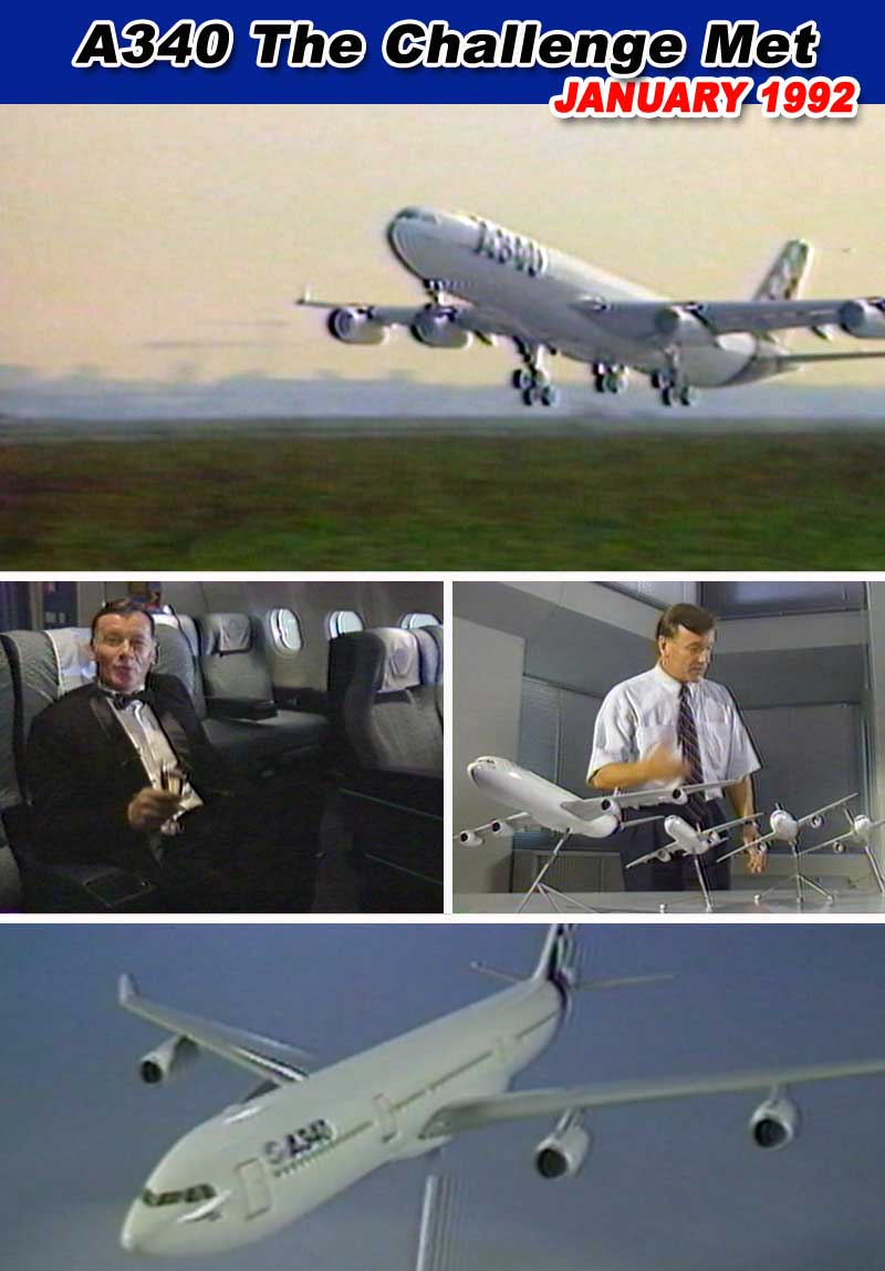 Airbus A340 The Challenge Met - January 1992