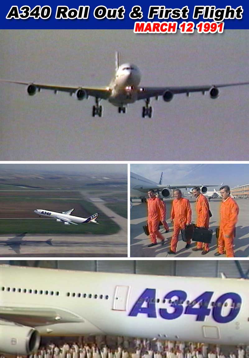 Airbus A340 Roll Out and First Flight - Toulouse March 12, 1991