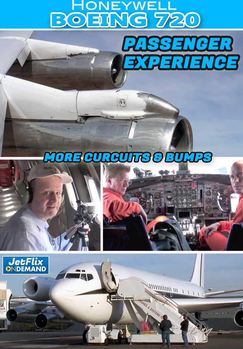 Honeywell Boeing 720 - The Onboard Passenger Experience plus More Circuits & Bumps