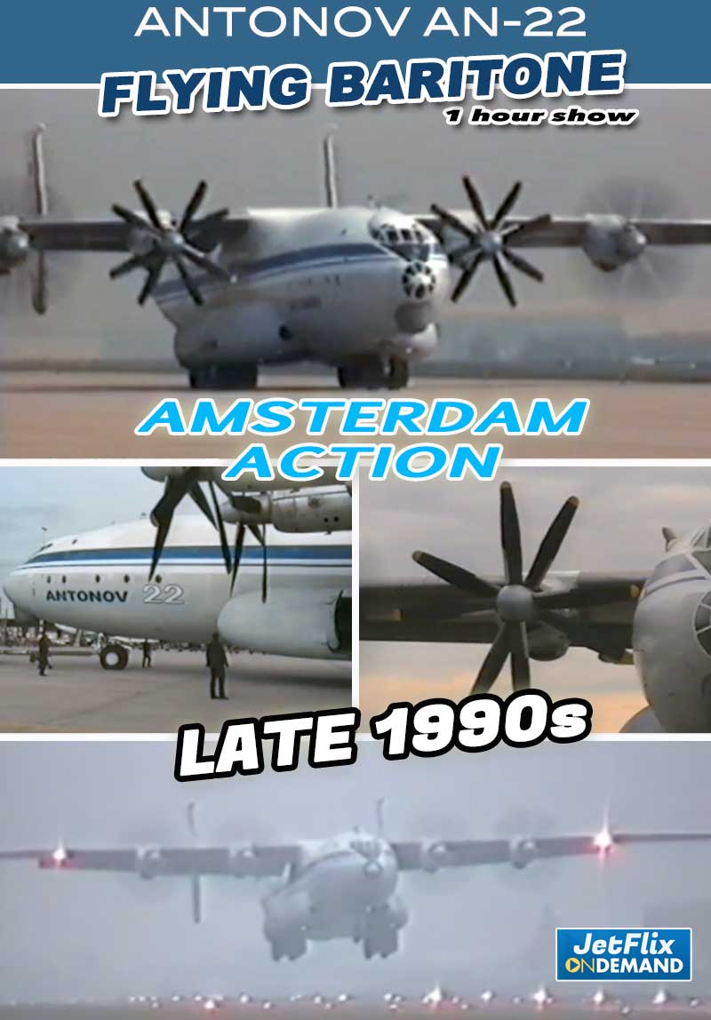 Antonov An-22 Flying Baritone Amsterdam Late 1990s
